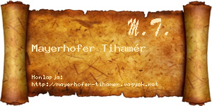 Mayerhofer Tihamér névjegykártya